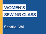 Women's Sewing Class, Seattle, WA