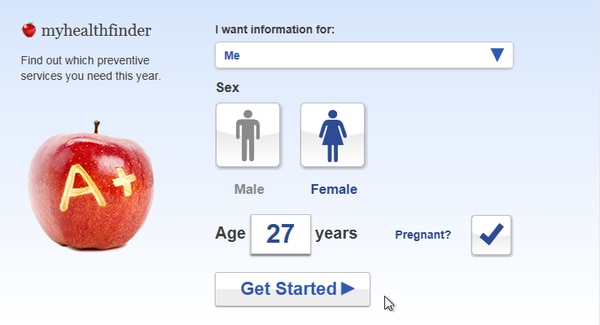 My health finder app on healthfinder.gov. Find out which preventive services you need to stay healthy this year. I want information for: me. Sex: Male/Female. Age: XX Years. Pregnant: Yes/No. Get Started button.