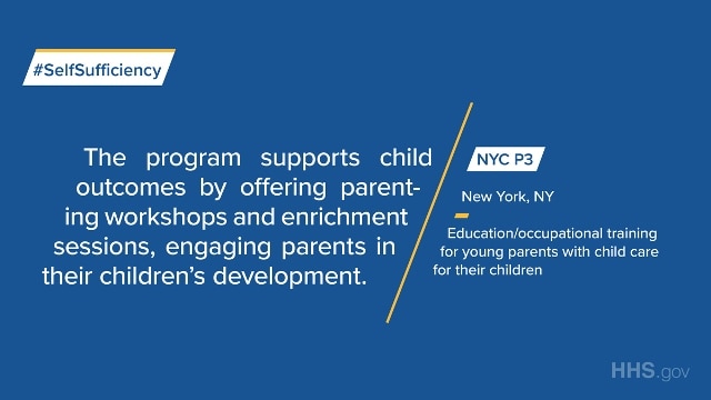 NYC P3 provides education/occupational training for young parents with child care for their children