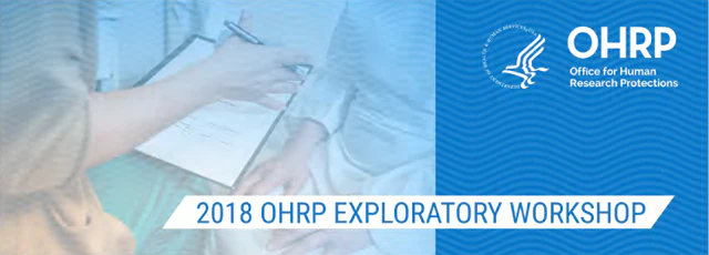 2018 OHRP EXPLORATORY WORKSHOP