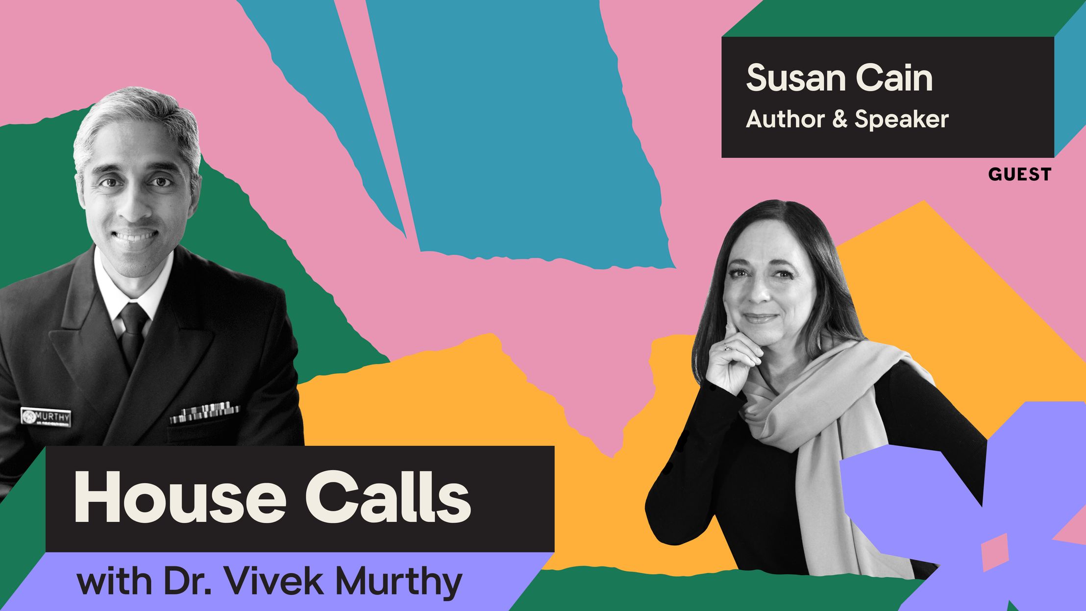 Black and white portraits of Surgeon General Vivek Murthy and Susan Cain with a colorful background.