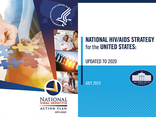 National HIV/AIDS Strategy and National Viral Hepatitis Action Plan