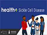 Health+ Sickle Cell Disease sponsored by HHS and Howard University’s 1867 Health Innovations Project and the Center for Sickle Cell Disease. A group of people gathered together and talking in a medical setting.