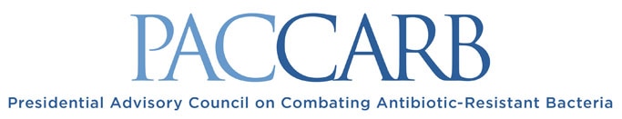 Presidential Advisory Council on Combating Antibiotic-Resistant Bacteria (PACCARB)