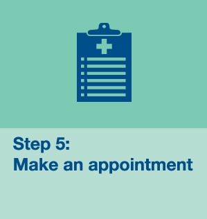 Step 5: Make an appointment